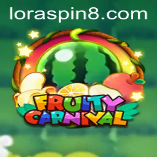 Exploring the Enchanting World of FruityCarnival: A Deep Dive into LORASPIN