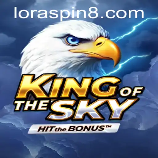 KingOfTheSky: Unveiling a New Era in Gaming with LORASPIN