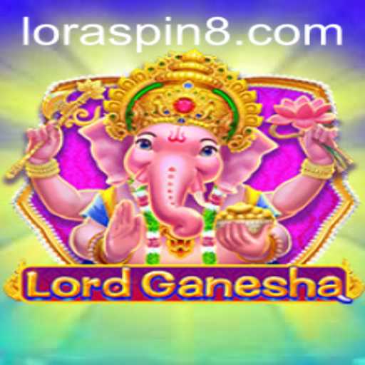 Exploring the World of LordGanesha: The Enchanting Game of LORASPIN