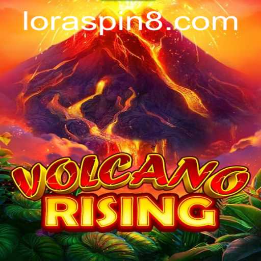 Discover the Thrilling World of VolcanoRising: A Dive into Adventure and Strategy